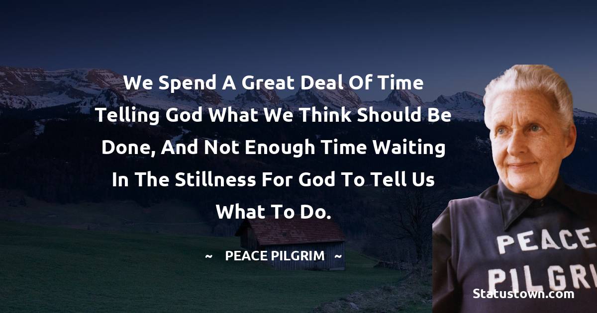 Peace Pilgrim Thoughts